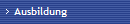 Ausbildung