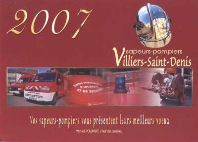 Amicale des Sapeurs Pompiers Villiers Saint Denis, Frankreich_Kalender_2007